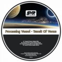 Processing Vessel - Transit of Venus (Evren Furtuna Remix)