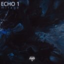 Echo 1 - Mechanism (Original Mix)