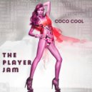 Coco Cool - The Player Jam (Original Mix)