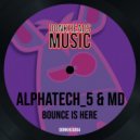 Alphatech_5 & Mikey Donkhead - Bounce Is Here