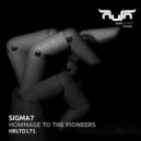 Sigma7 - Let There Be House (Original Mix)