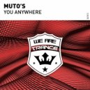 Muto'S - You Anywhere