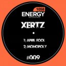 Xertz - April Fool (Original Mix)