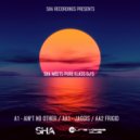 SHA feat Pure Klass Dj\'s - Frigid (Original Mix)