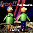 Free!! - This Groove (DJ Neil\'s Groove Restored)