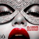 DJ Dove - The Knowledge (Know Yourself) (Extended Mix)
