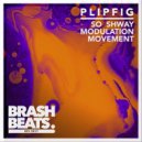 Plipfig - Modulation Movement (Original Mix)