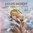 Louis Benoit - Faith On You (Original Mix)