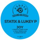 STATIX & Lukey P - JOY (Paul French Mix)