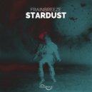 Frainbreeze - Stardust (Radio Edit)