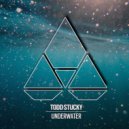 Todd Stucky - Underwater (Extended Mix)