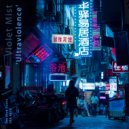 Violet Mist - Ultrazukunft