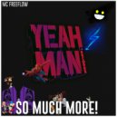 MC Freeflow - So Much More! (Original Mix)