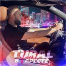 TURAL - В аресте