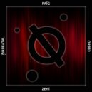 FAÏG - Zeyt (Original Mix)