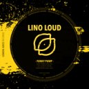Lino Loud - Shined On Me (Original Mix)