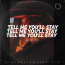 KuPeR - Tell Me You\'ll Stay (Original Mix)