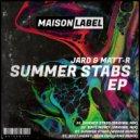 JARD & MATT - R - Summer Stabs