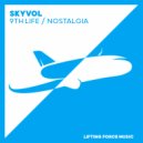 Skyvol - Nostalgia (Extended Mix)