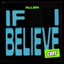 Allen(IT) - If I Believe (Original Mix)