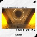 Marcus J3nson, Anthony Meyer - Part Of Me (Original Mix)