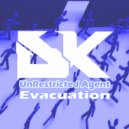 UnRestricted Agent - Evacuation (Original Mix)