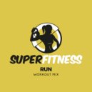 SuperFitness - Run (Instrumental Workout Mix 132 bpm)