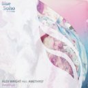 Alex Wright pres. Amethyst - Amethyst (Extended Mix)