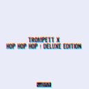 Trompett X - Hop 2 Beat 09