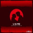 Stephan F & YA-YA - U & Me (Acapella)