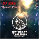 DJ SIKe - Hawaii Vibez