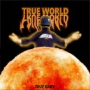 True Baby - SORRY