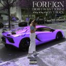 DIOR TWXNTYONE & DAVY ROCK - FOREIGN