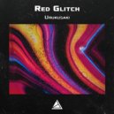 Red Glitch - Karaya