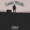 The Slain Boy - Last Wish (prod by. Dirty)