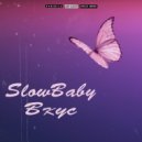 Slowbaby - Вкус