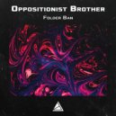 Oppositionist Brother - Edem The One With The Traffic Police