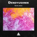 Dendyushnik - Looking From The Top (Original Mix)