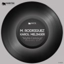 M. Rodriguez, Karol Melinger - Myttra Camprys