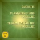 Dance Fly FX - The Dream Won't Come True