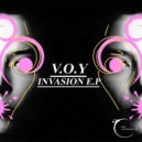 V.O.Y - Invasion