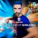 Yuken - The Sound of Shinjuku (Original Mix)