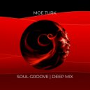 Moe Turk - Soul Groove