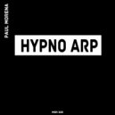 Paul Morena - Hypno Arp (Original Mix)
