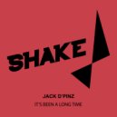 Jack D'Pinz - It's Been A Long Time