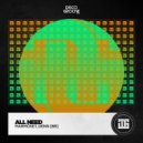MarmöSet, DENN [BR] - All Need (Original Mix)