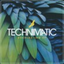 Technimatic - Everlasting (Original Mix)