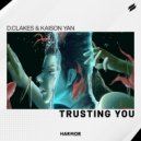 D.Clakes, Kaison Yan - Trusting You (Original Mix)