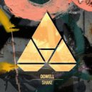 Dowell - Shake
