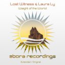 Lost Witness & Laura-Ly - Weight of the World